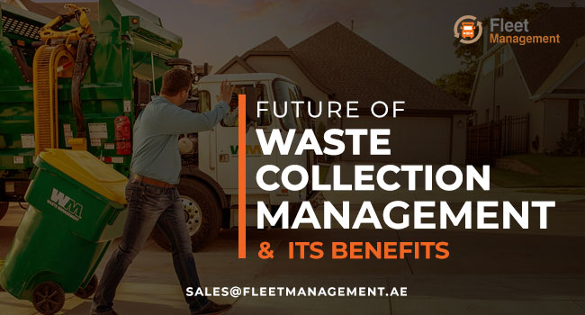 Future Of Waste Collection Management And Its Benefits