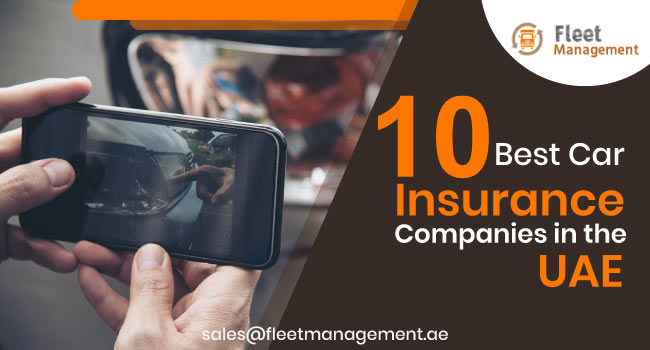 10 Best Car Insurance Companies In Dubai – UAE