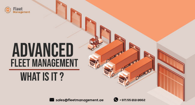 Advanced Fleet Management: What Is It?